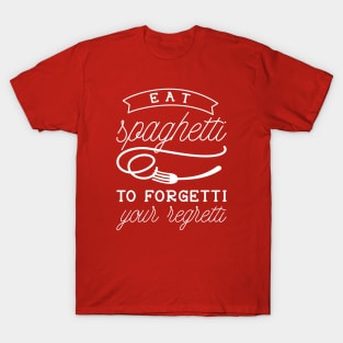 Eat Spaghetti T-Shirt